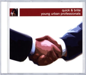 Quick & Brite - Young Urban Professionals i gruppen CD hos Bengans Skivbutik AB (4180673)