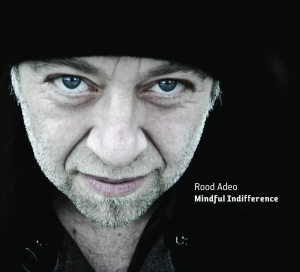 Rood Adeo - Mindful Indifference i gruppen CD hos Bengans Skivbutik AB (4180688)