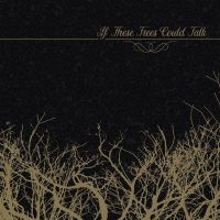 If These Trees Could Talk - If These Trees Could Talk Ep i gruppen CD / Toppselgere hos Bengans Skivbutik AB (4180787)