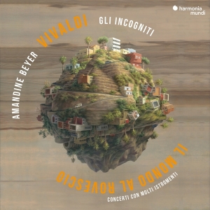 Amandine & Gli Incogniti Beyer - Vivaldi Il Mondo Al Rovescio i gruppen CD / Klassisk,Annet hos Bengans Skivbutik AB (4180969)