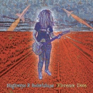 Dore Florence - Highways & Rocketships i gruppen Annet /  hos Bengans Skivbutik AB (4181236)
