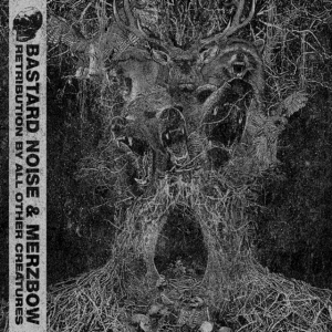 Bastard Noise & Merzbow - Retribution By All Other Creatures i gruppen VINYL / Hip Hop-Rap,Metal hos Bengans Skivbutik AB (4181251)