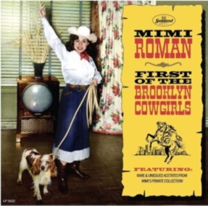 Roman Mimi - First Of The Brooklyn Cowgirls i gruppen Annet /  hos Bengans Skivbutik AB (4181271)