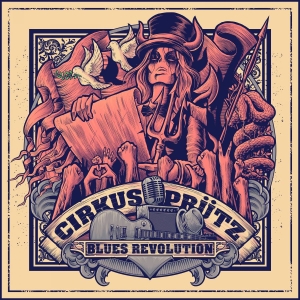 Cirkus Prütz - Blues Revolution (Digipack) i gruppen CD / Pop-Rock hos Bengans Skivbutik AB (4181417)
