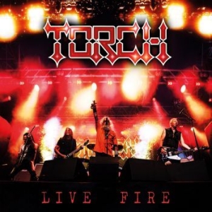 Torch - Live Fire (Digipack) i gruppen CD / Metal/ Heavy metal hos Bengans Skivbutik AB (4181418)