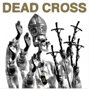 Dead Cross - Ii (Indie Only) i gruppen VINYL hos Bengans Skivbutik AB (4181775)