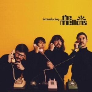 Mellons The - Introducing?The Mellons (Yellow Vin i gruppen VINYL / Metal,Pop-Rock hos Bengans Skivbutik AB (4182016)