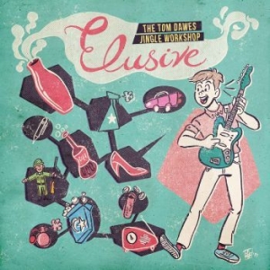 Dawes Tom - Elusive: The Tom Dawes Jingle Works i gruppen VINYL / Pop hos Bengans Skivbutik AB (4182017)