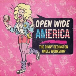 Redington Ginny - Open Wide AmericaJingle Workshop i gruppen CD hos Bengans Skivbutik AB (4182066)