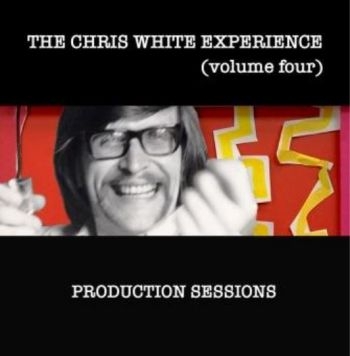 Chris White Experience - Volume Four:Production Sessions i gruppen CD / Pop hos Bengans Skivbutik AB (4182076)