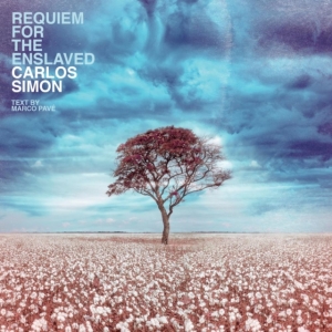 Carlos Simon Marco Pavé - Requiem For The Enslaved i gruppen CD / Klassisk hos Bengans Skivbutik AB (4182226)