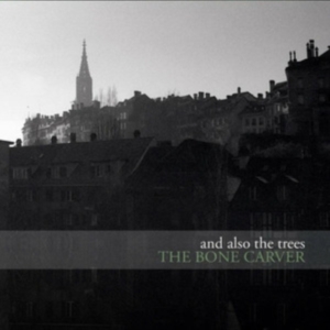 And Also The Trees - Bone Carver i gruppen VINYL / Pop-Rock hos Bengans Skivbutik AB (4182279)