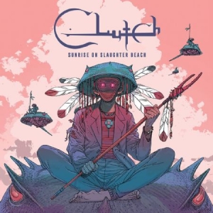 Clutch - Sunrise On Slaughter Beach i gruppen CD hos Bengans Skivbutik AB (4182330)