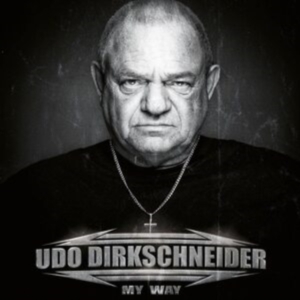 Udo Dirkschneider - My Way (Limited Color+ Signed Print i gruppen VINYL / Metal hos Bengans Skivbutik AB (4182394)
