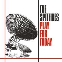 Spitfires - Play For Today i gruppen VINYL hos Bengans Skivbutik AB (4182855)