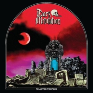 Dark Meditation - Polluted Temples i gruppen VINYL hos Bengans Skivbutik AB (4182900)