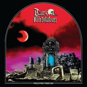 Dark Meditation - Polluted Temples i gruppen VINYL / Metal hos Bengans Skivbutik AB (4182900)