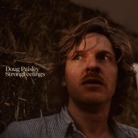 Paisley Doug - Strong Feelings i gruppen CD hos Bengans Skivbutik AB (4182935)