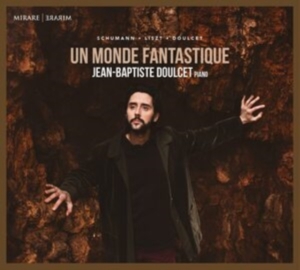 Jean-Baptiste Doulcet - Un Monde Fantastique i gruppen CD / Klassisk,Annet hos Bengans Skivbutik AB (4183013)