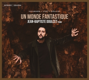 Jean-Baptiste Doulcet - Un Monde Fantastique i gruppen CD hos Bengans Skivbutik AB (4183013)