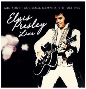 Presley Elvis - Mid-South Coliseum Memphis 76/07/05 i gruppen VINYL hos Bengans Skivbutik AB (4183042)
