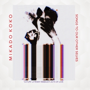 Koko Mikado - Songs To Our Other Sleeves i gruppen CD hos Bengans Skivbutik AB (4183080)
