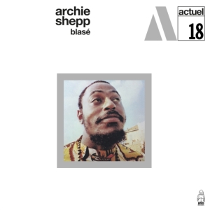 Shepp Archie - Blasé i gruppen CD / Jazz hos Bengans Skivbutik AB (4183117)