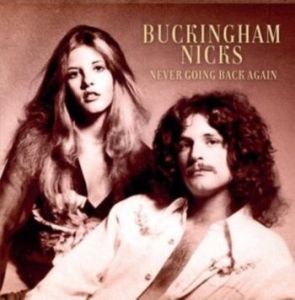 Buckingham & Nicks - Never Going Back Again i gruppen CD hos Bengans Skivbutik AB (4183276)