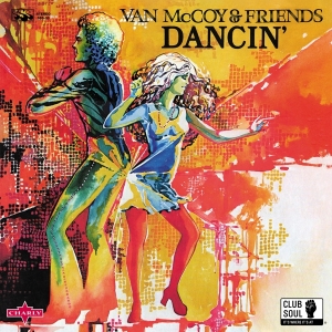 Van & Friends Mccoy - Dancin' i gruppen VINYL / Pop-Rock,RnB-Soul hos Bengans Skivbutik AB (4184232)