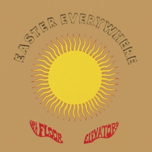 13Th Floor Elevators - Easter Everywhere i gruppen VINYL / Pop-Rock hos Bengans Skivbutik AB (4184235)