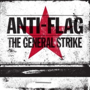 Anti-Flag - General Strike - Anniversary Editio i gruppen VINYL / Pop-Rock hos Bengans Skivbutik AB (4184303)
