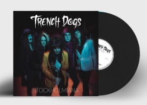 Trench Dogs - Stockholmiana (Black Vinyl) i gruppen VINYL / Metal/ Heavy metal hos Bengans Skivbutik AB (4184378)