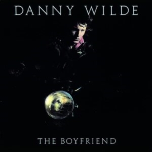Danny wilde - Boyfriend i gruppen CD hos Bengans Skivbutik AB (4184556)