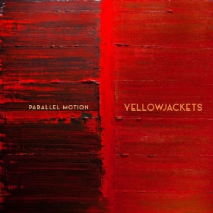 Yellowjackets - Parallel Motion i gruppen VI TIPSER / Årsbestelistor 2022 / JazzTimes 22 hos Bengans Skivbutik AB (4184634)
