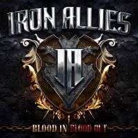 Iron Allies - Blood In Blood Out (Digipack) i gruppen CD / Metal hos Bengans Skivbutik AB (4185221)