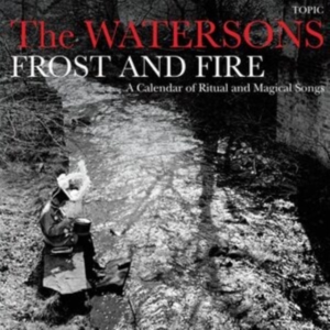Watersons The - Frost & Fire ?  A Calendar Of Ritua i gruppen Annet /  hos Bengans Skivbutik AB (4185935)