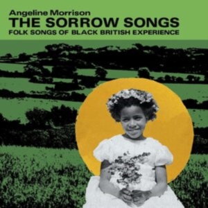 Morrison Angeline - Sorrow Songs - Folk Songs Of Black i gruppen Annet /  hos Bengans Skivbutik AB (4186007)