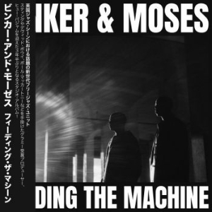 Binker And Moses - Feeding The Machine i gruppen VINYL hos Bengans Skivbutik AB (4186174)