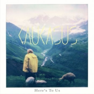 Kaukasus - Here's To Us i gruppen CD hos Bengans Skivbutik AB (4186192)