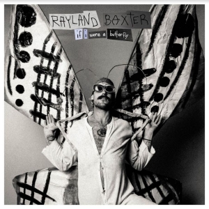 Baxter Rayland - If I Were A Butterfly i gruppen CD / Pop-Rock hos Bengans Skivbutik AB (4186389)