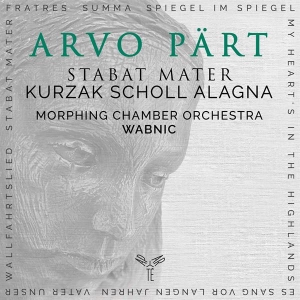 Aleksandra Kurzak & Andreas Scholl & Roberto Alagna & Morphing Chamber Orchestra - Arvo Pärt: Stabat Mater & Other Works i gruppen -Start CatS hos Bengans Skivbutik AB (4186522)