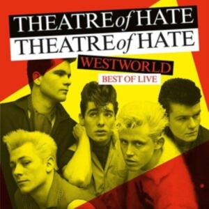 Theatre Of Hate - Westworld - Best Of Live (Vinyl Lp) i gruppen VINYL hos Bengans Skivbutik AB (4186642)