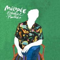 Pailhès Ezéchiel - Mélopée i gruppen CD hos Bengans Skivbutik AB (4186849)