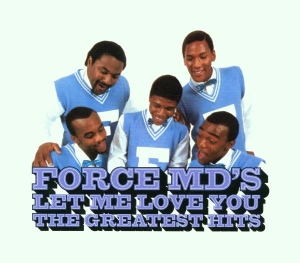 The Force M.D's - Let Me Love You: Force Md i gruppen CD hos Bengans Skivbutik AB (4187346)