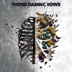 Those Damn Crows - Inhale / Exhale (Vinyl Lp) i gruppen VINYL / Metal hos Bengans Skivbutik AB (4187478)