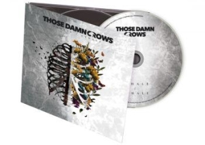 Those Damn Crows - Inhale / Exhale (Digipack) i gruppen CD / Metal/ Heavy metal hos Bengans Skivbutik AB (4187483)