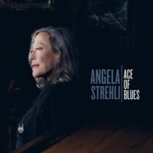 Strehli Angela - Ace Of Blues (Blue) i gruppen -Start New West hos Bengans Skivbutik AB (4187657)