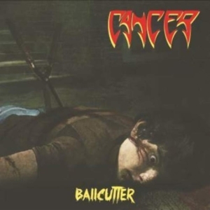 Cancer - Ballcutter (5 Track) i gruppen VINYL / Metal/ Heavy metal hos Bengans Skivbutik AB (4188521)