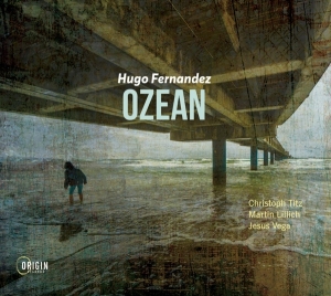 Hugo Fernandez - Ozean i gruppen CD / Jazz hos Bengans Skivbutik AB (4188570)