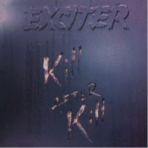 Exciter - Kill After Kill (Digipack) i gruppen CD / Metal/ Heavy metal hos Bengans Skivbutik AB (4189218)